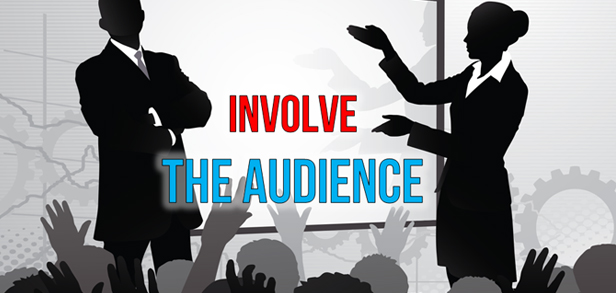 involve the audiences in every which way in his presentation
